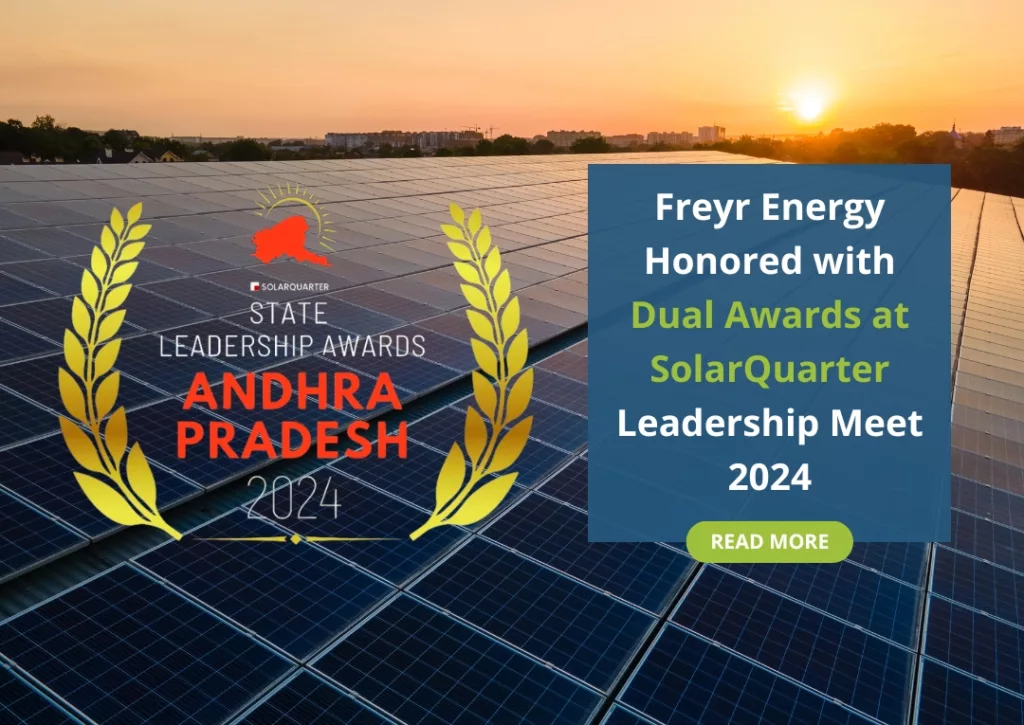 Freyr Energy Honored with Dual Awards at SolarQuarter Leadership Meet 2024