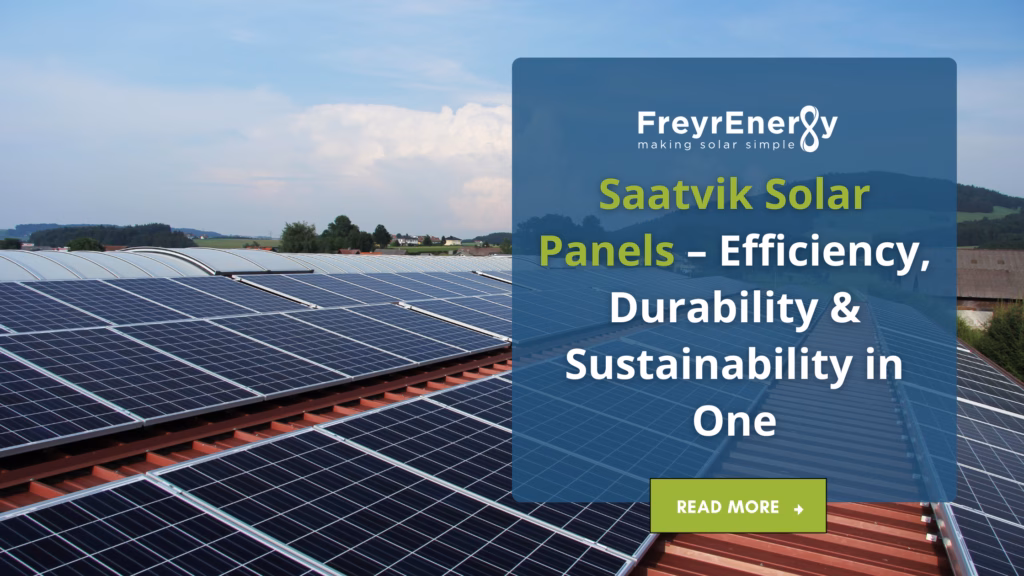 Saatvik Solar Panels – Efficiency, Durability & Sustainability in One