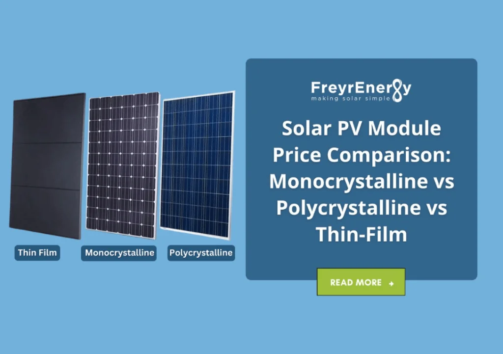 Solar PV Module Price Comparison: Monocrystalline vs Polycrystalline vs Thin-Film
