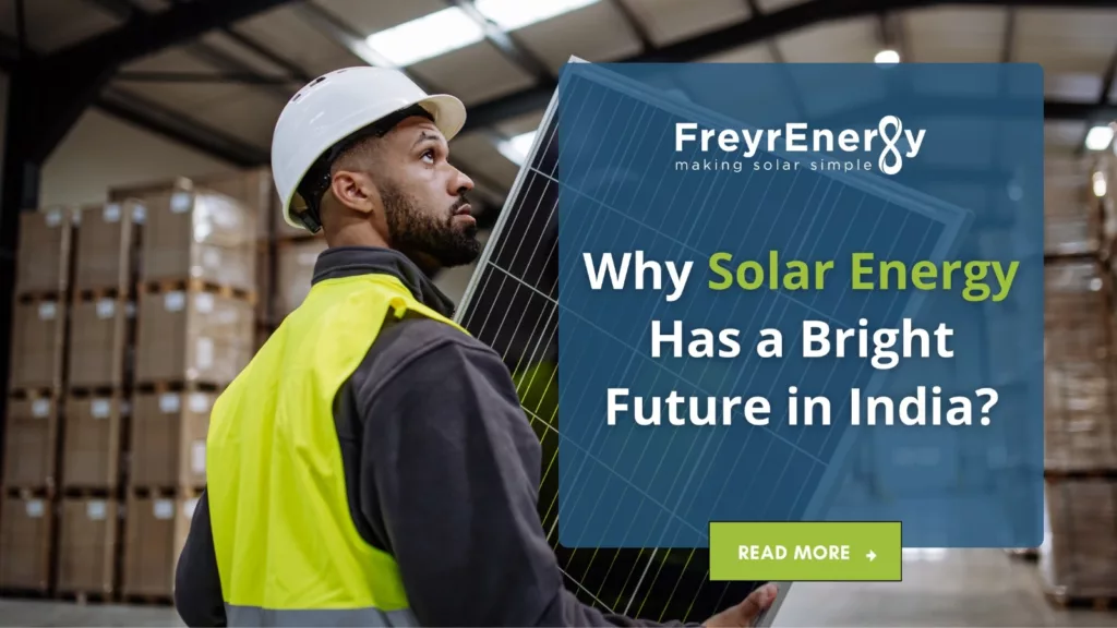 The solar future in India : Facts, Forecasts & Challenges