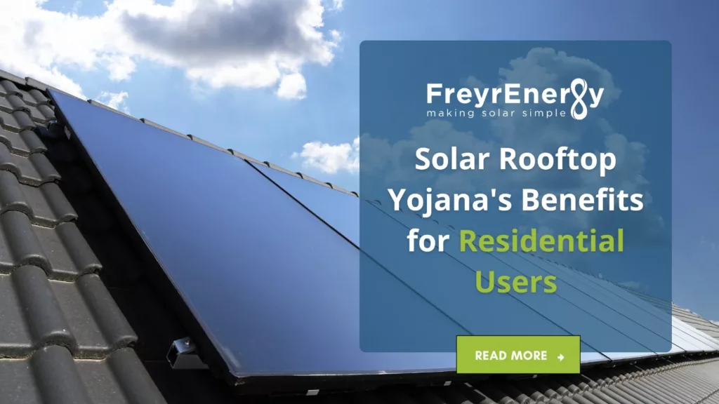 Solar Rooftop Yojana’s Benefits for Residential Users