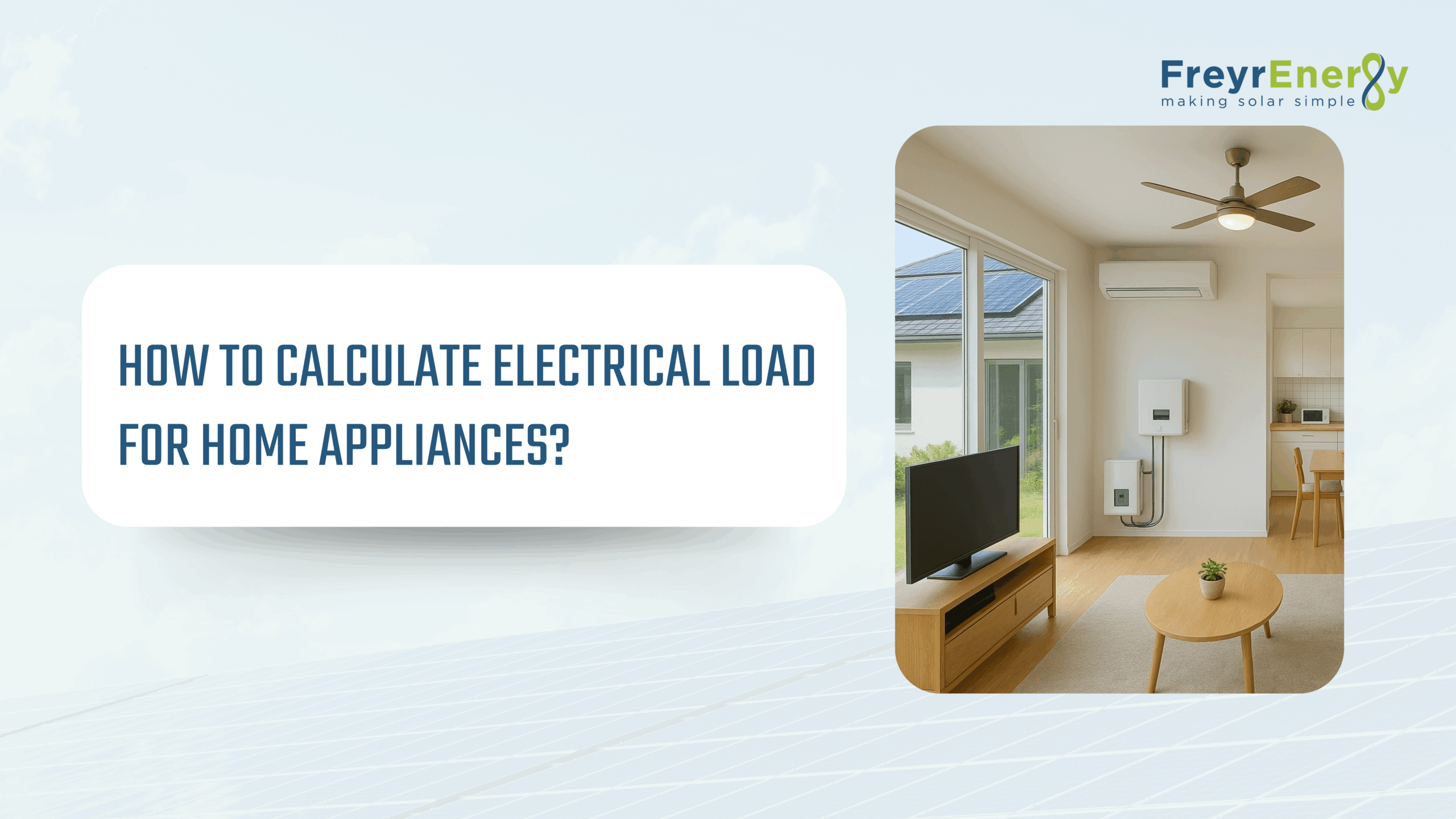 How to Calculate Electrical Load for Home Appliances?