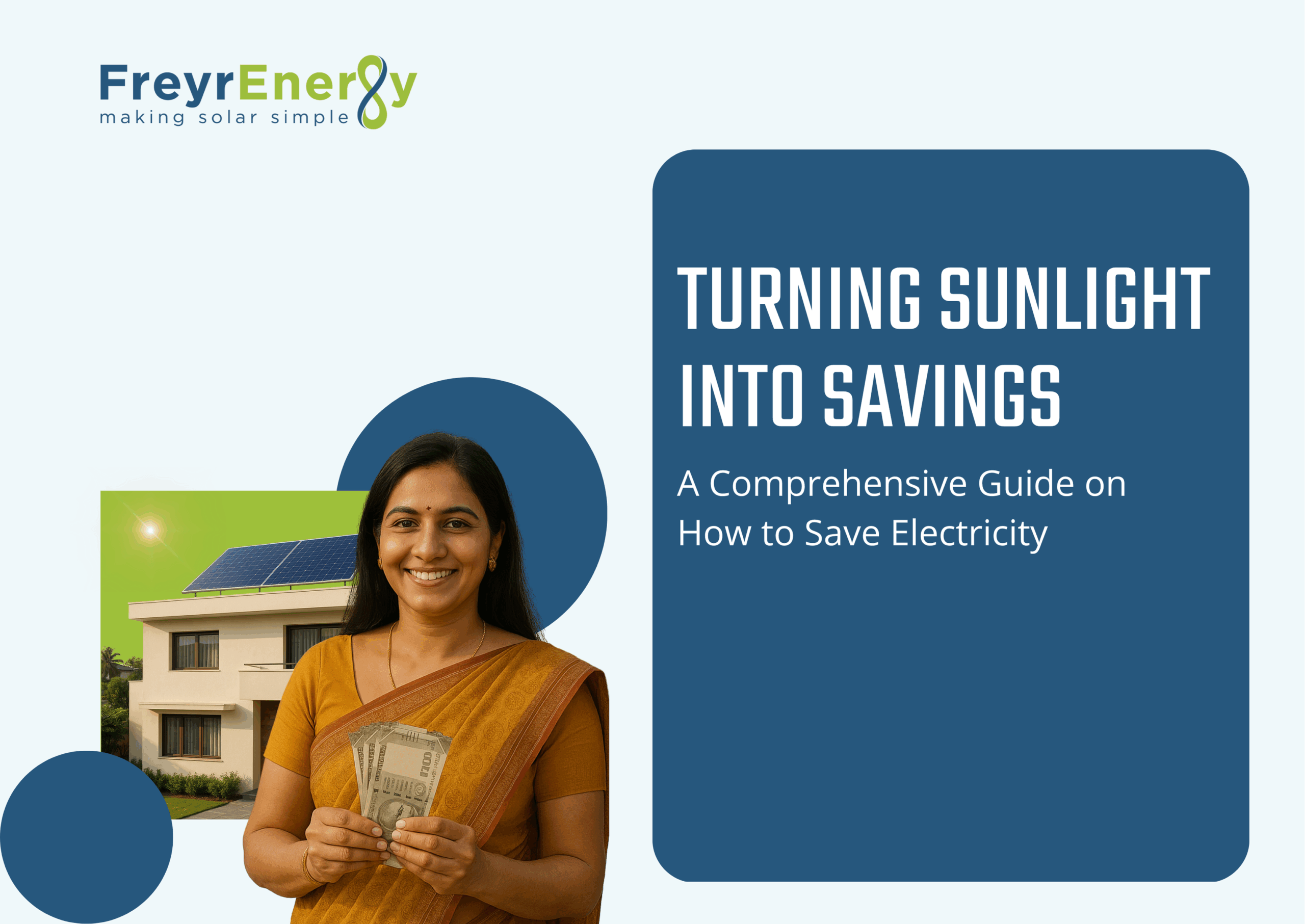 Turning Sunlight into Savings: A Comprehensive Guide on How to Save Electricity