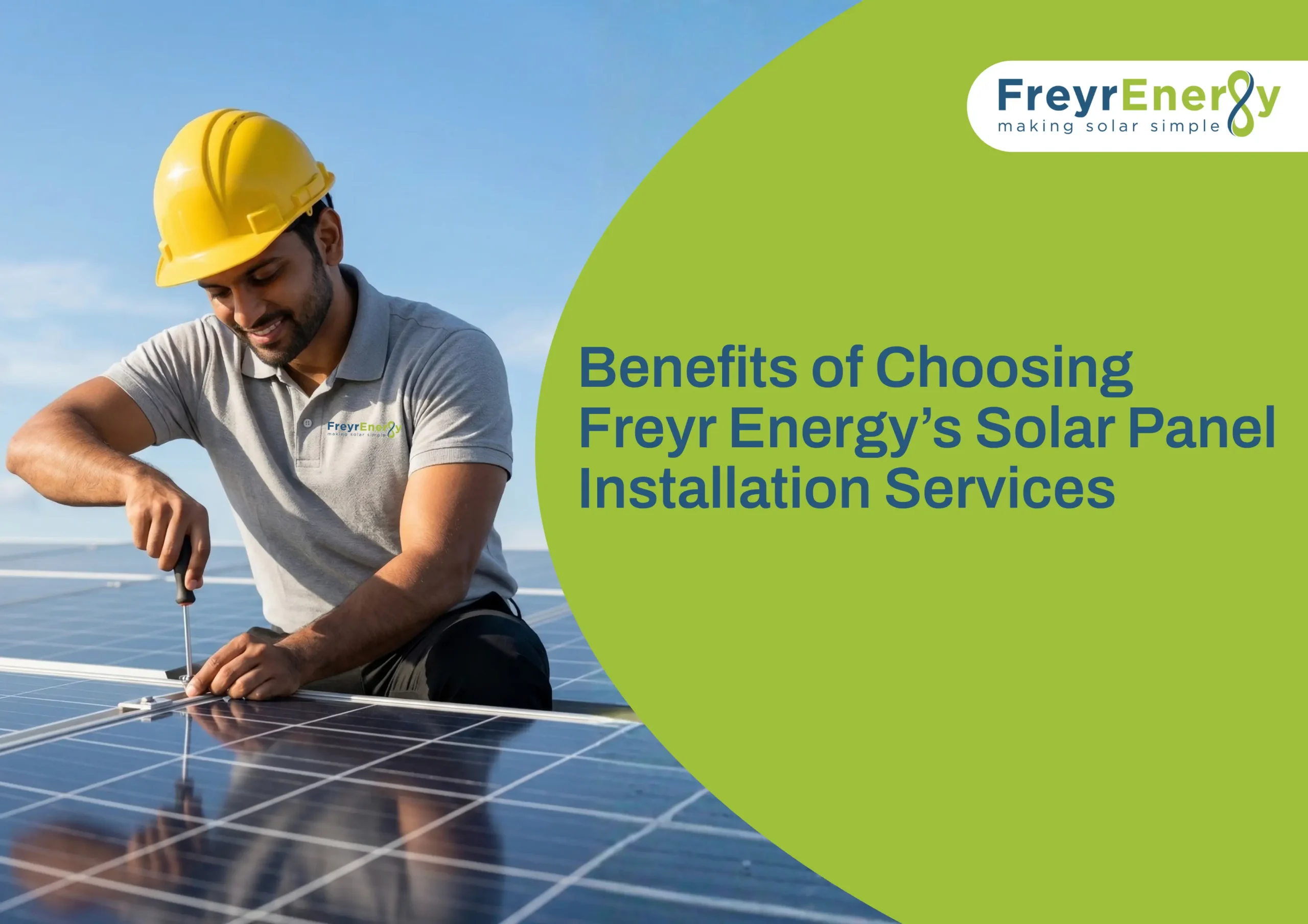 Benefits of Choosing Freyr Energy’s Solar Panel Installation Services
