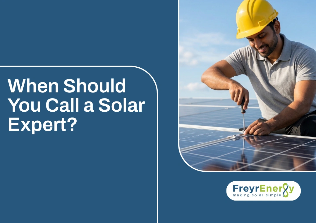 When Should You Call a Solar Expert