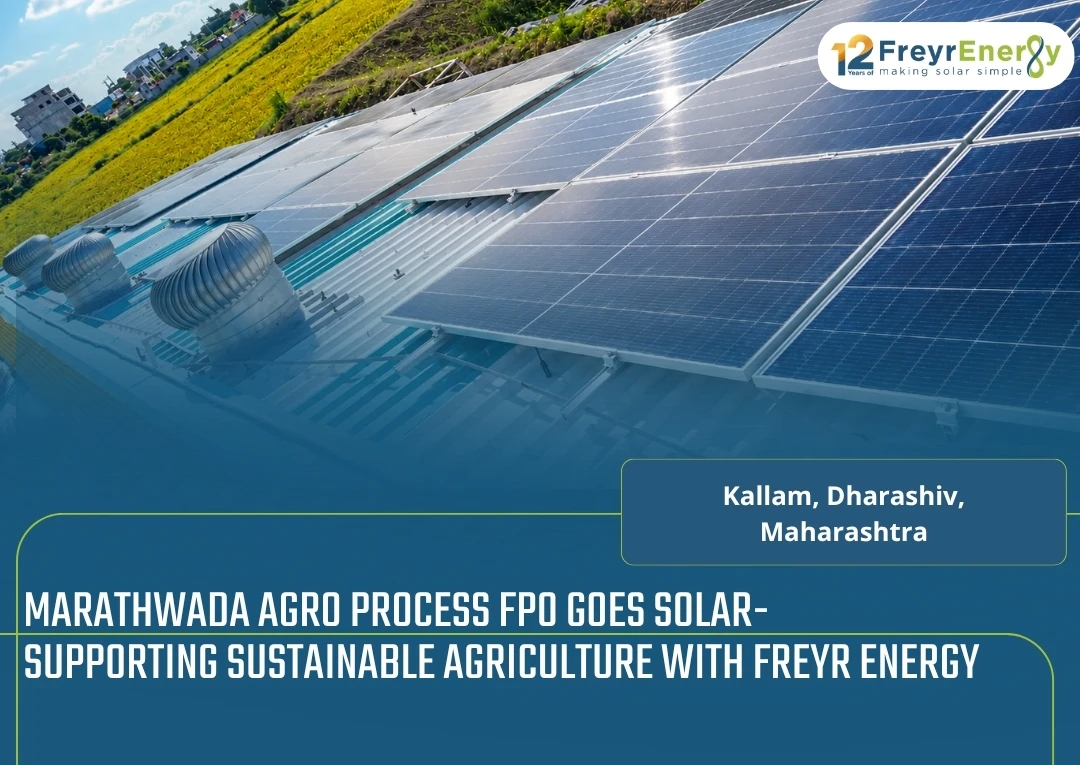 Marathwada Agro Process FPO Goes Solar
