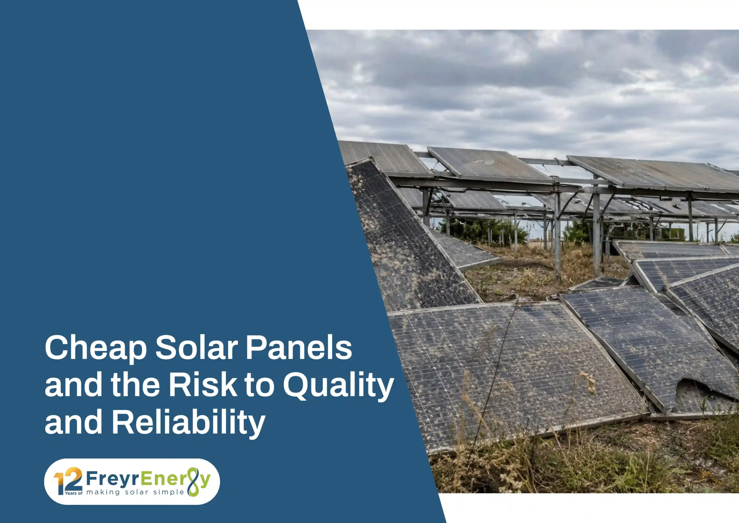 Cheap Solar Panels and the Risk to Quality and Reliability