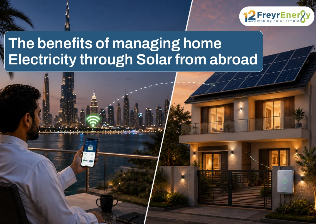 The benefits of managing home Electricity through Solar from abroad