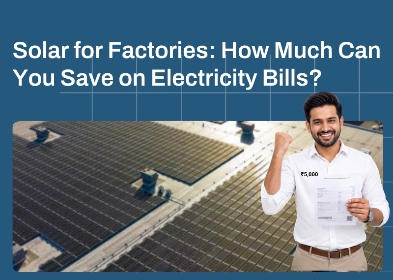 Factory Save with Solar Panels