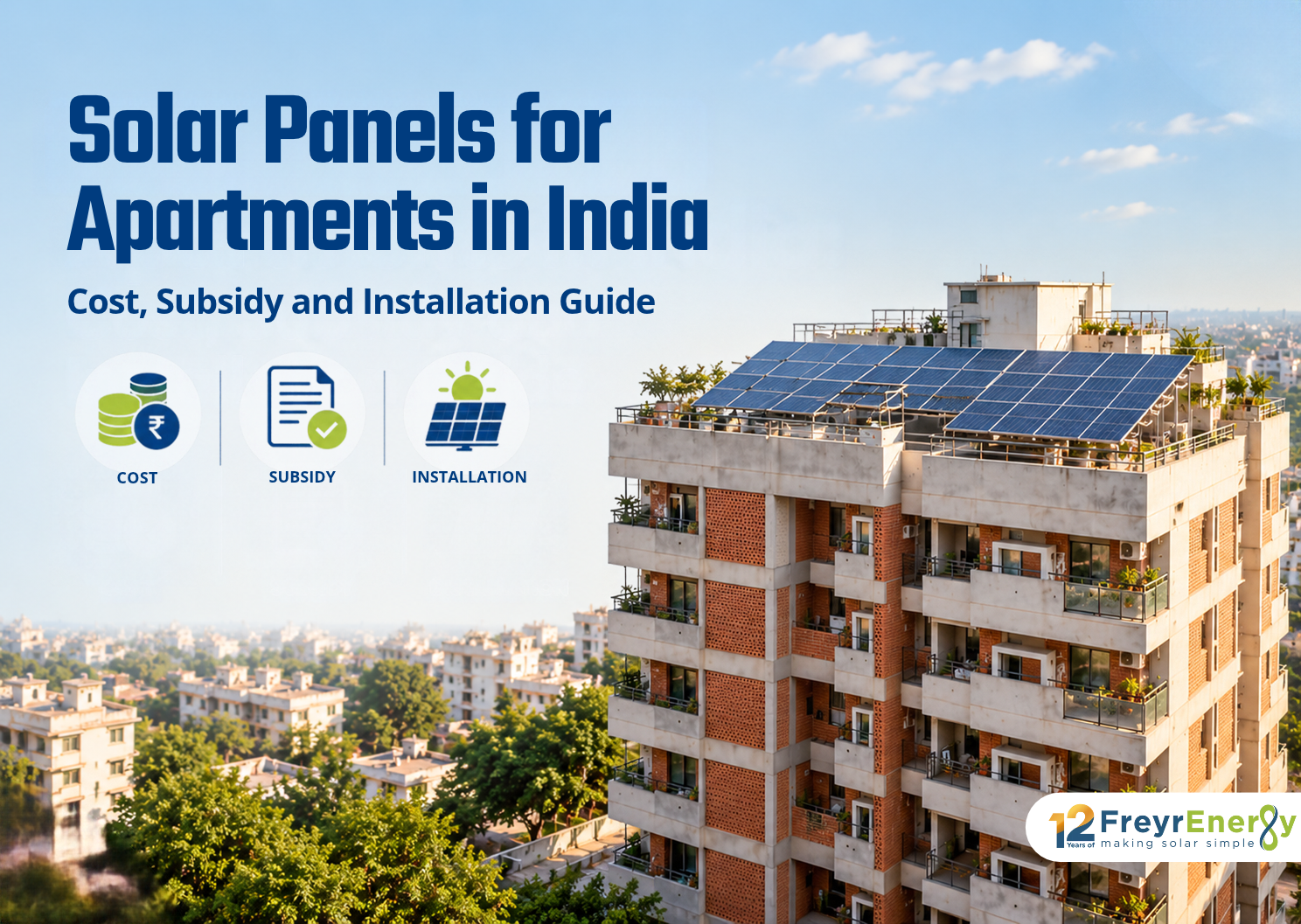 Solar Panels for Apartments in India: Cost, Subsidy and Installation Guide
