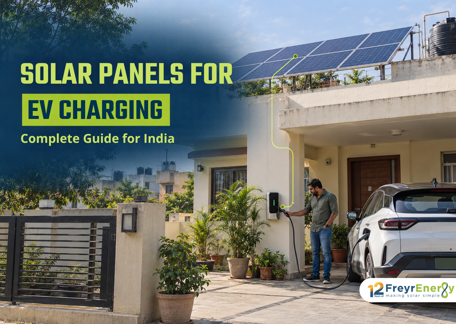 Solar Panels for EV Charging: Complete Guide for India