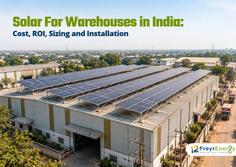Solar for Warehouses in India_ Cost_ ROI_ Sizing and InstallationFeatured Image